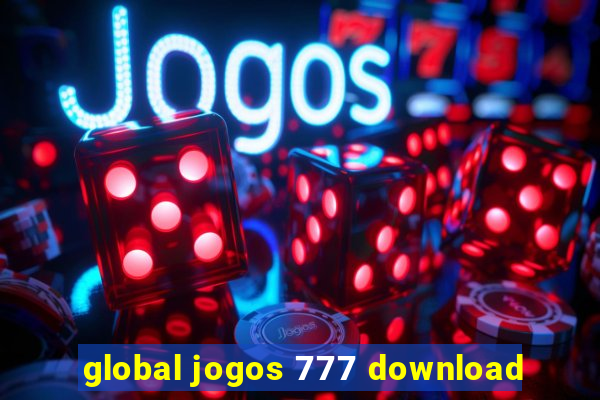 global jogos 777 download